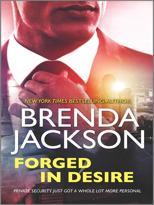 Title details for Forged in Desire by Brenda Jackson - Wait list